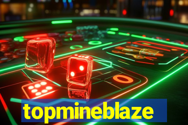 topmineblaze