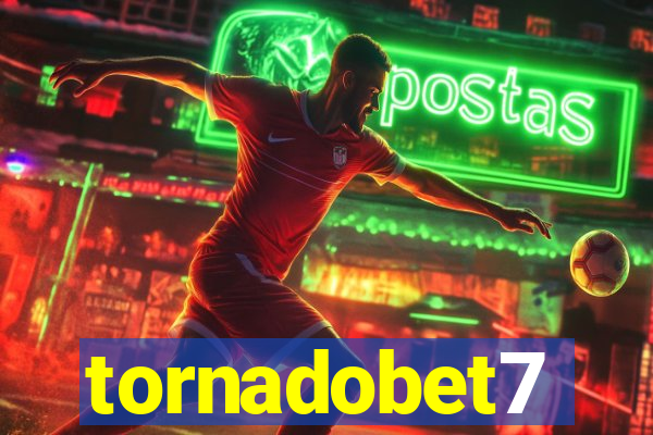 tornadobet7