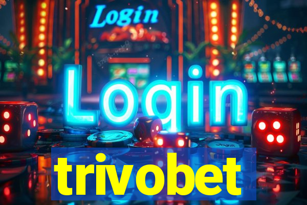 trivobet