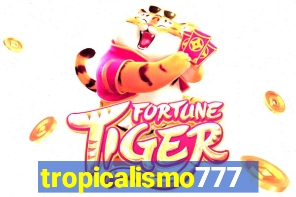 tropicalismo777lg.com