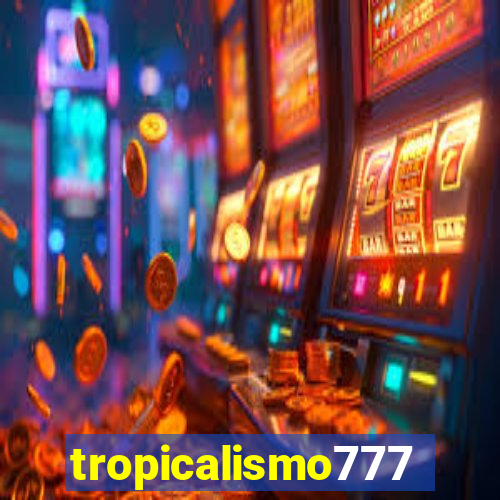 tropicalismo777lg.com