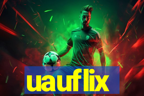 uauflix