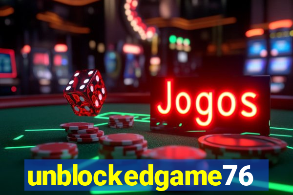 unblockedgame76