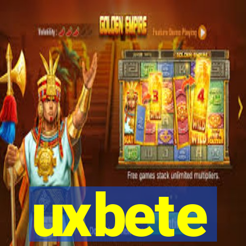 uxbete