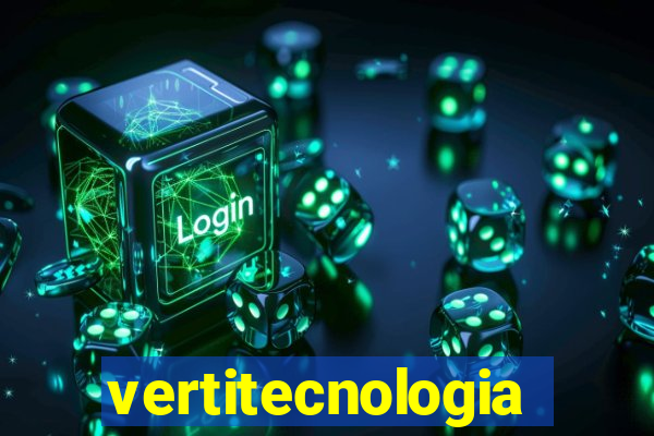 vertitecnologia