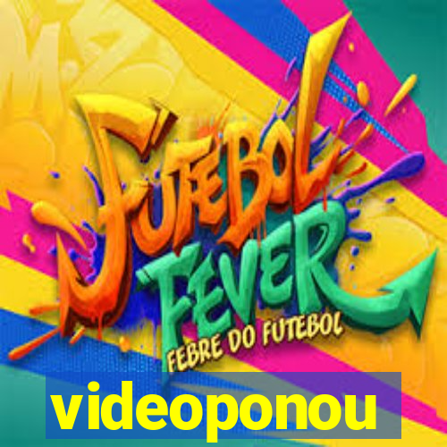 videoponou