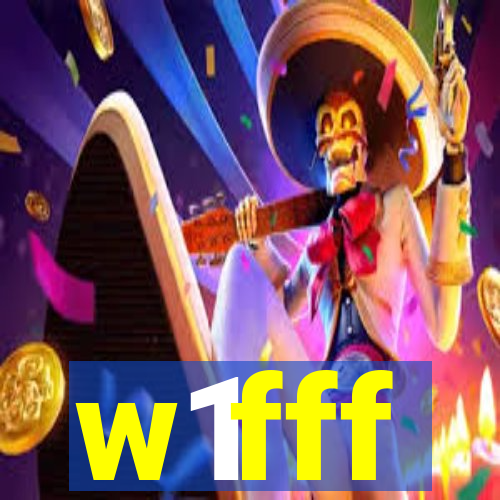 w1fff