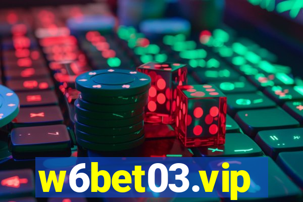 w6bet03.vip