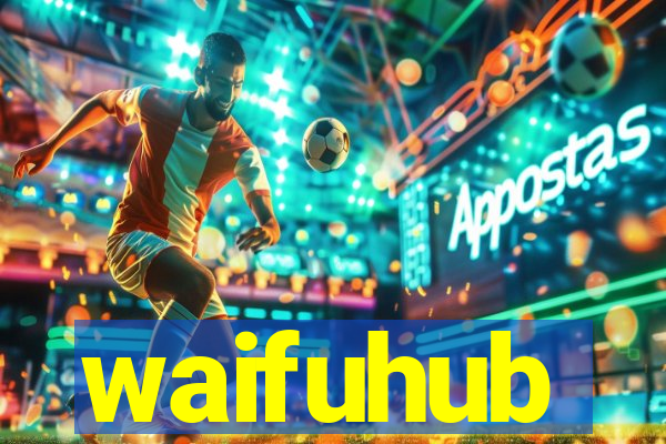 waifuhub