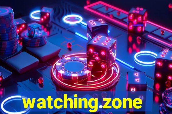 watching.zone