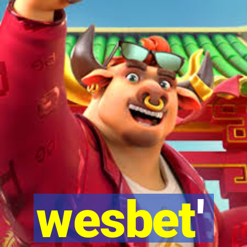 wesbet'