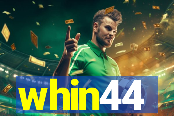 whin44