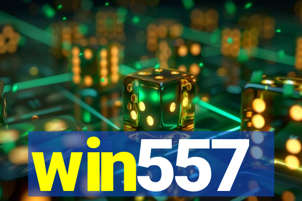 win557