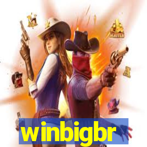 winbigbr