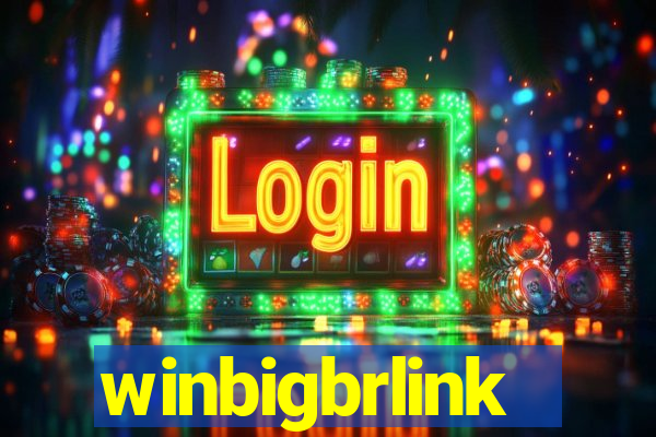 winbigbrlink