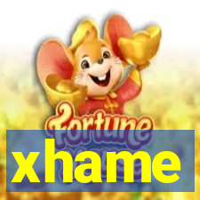 xhame