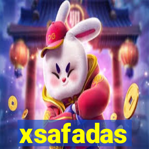 xsafadas