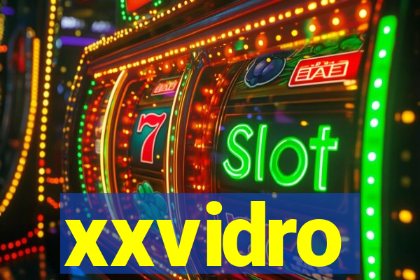 xxvidro