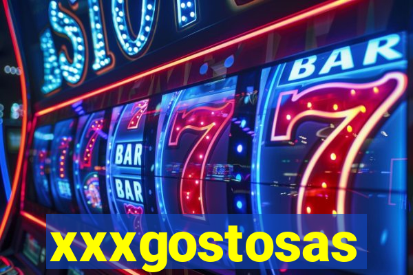 xxxgostosas