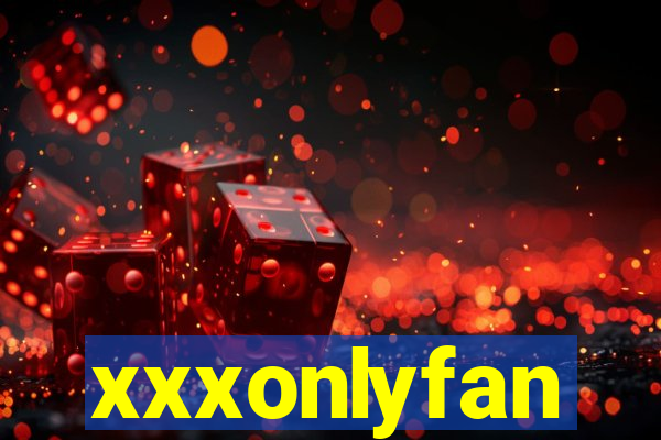 xxxonlyfan