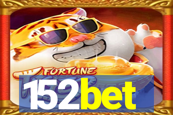 152bet