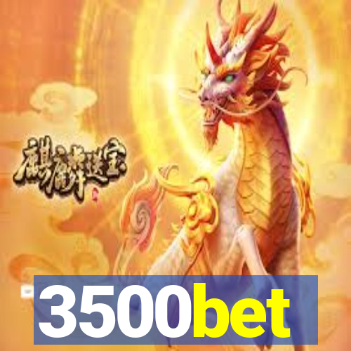 3500bet