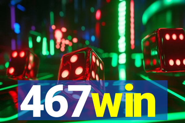 467win