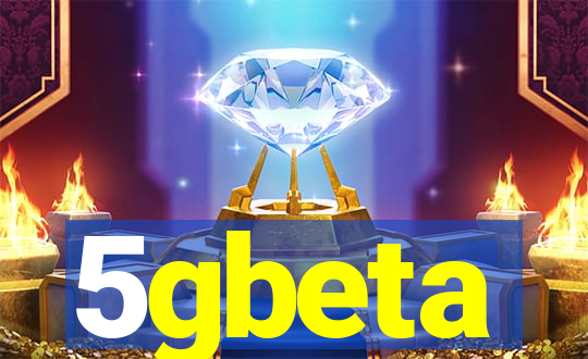 5gbeta