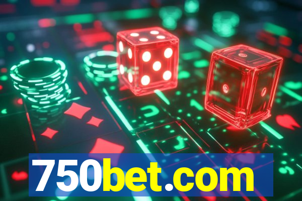 750bet.com