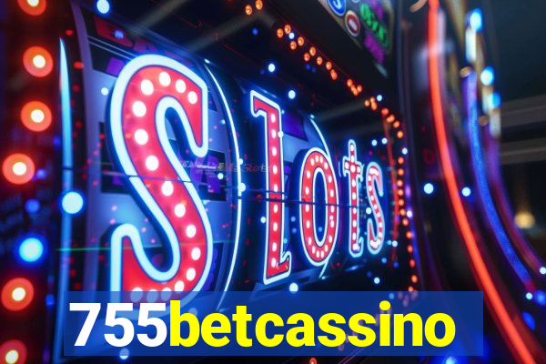 755betcassino