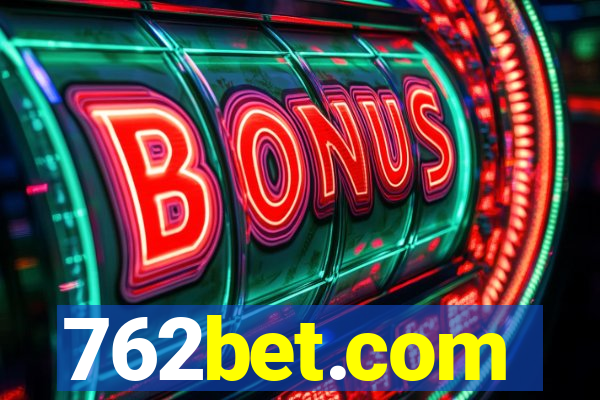 762bet.com