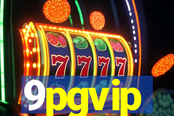 9pgvip