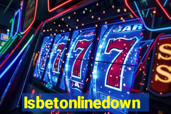 Isbetonlinedown