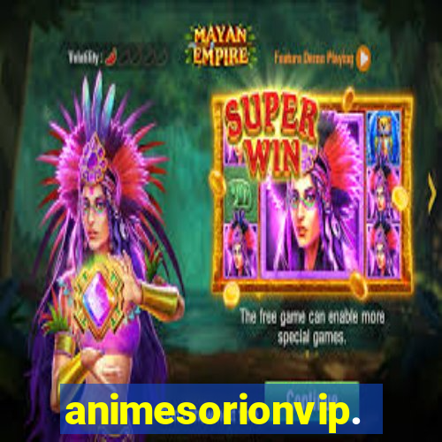 animesorionvip.net