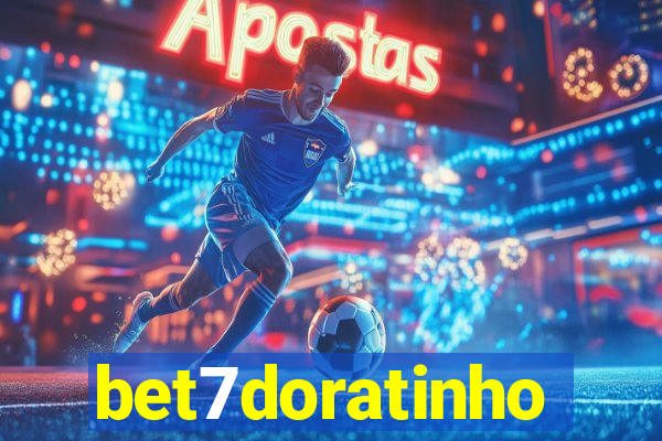 bet7doratinho