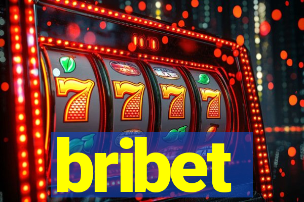 bribet