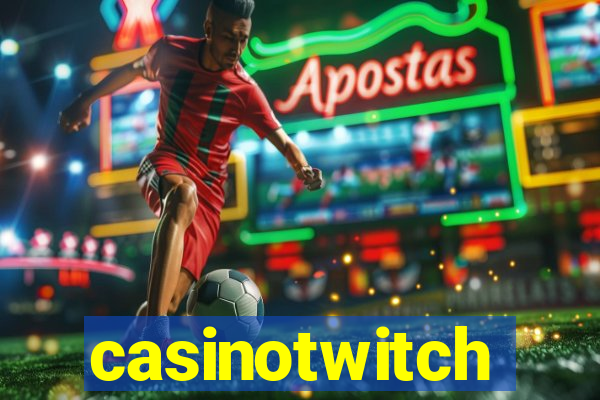 casinotwitch