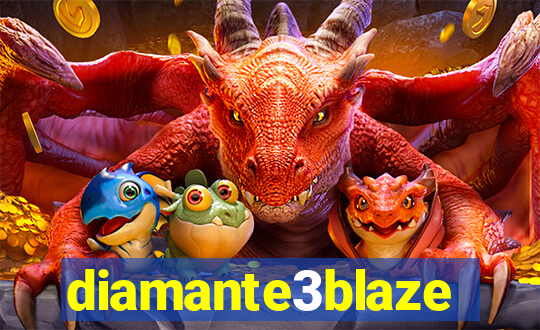 diamante3blaze