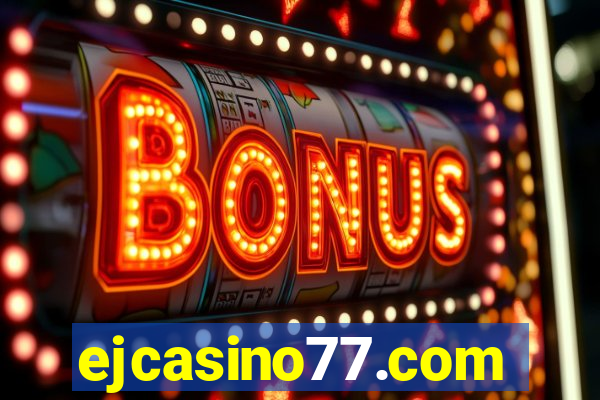 ejcasino77.com