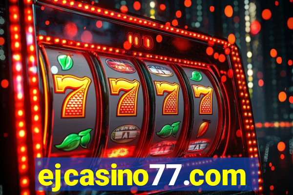 ejcasino77.com