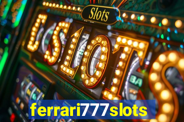 ferrari777slots.com