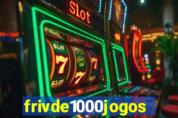 frivde1000jogos