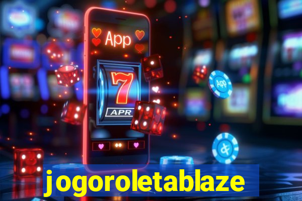 jogoroletablaze