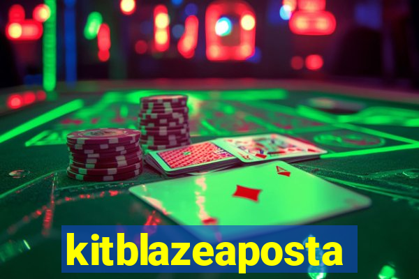 kitblazeaposta