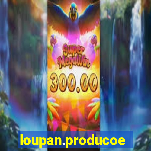 loupan.producoes