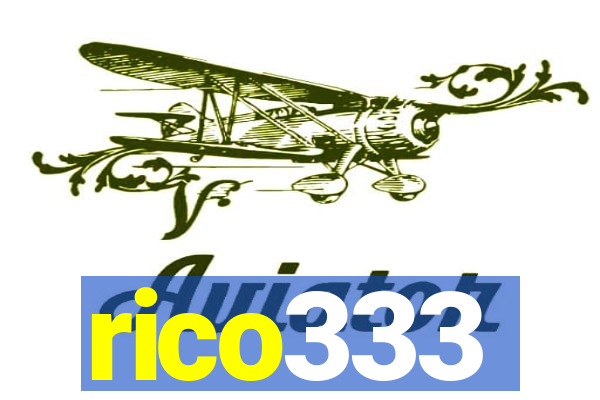 rico333