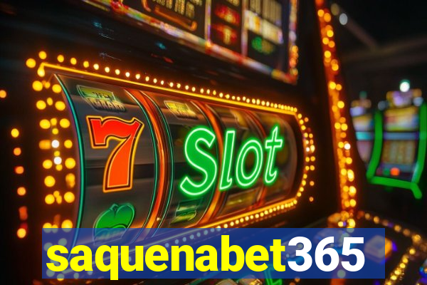 saquenabet365