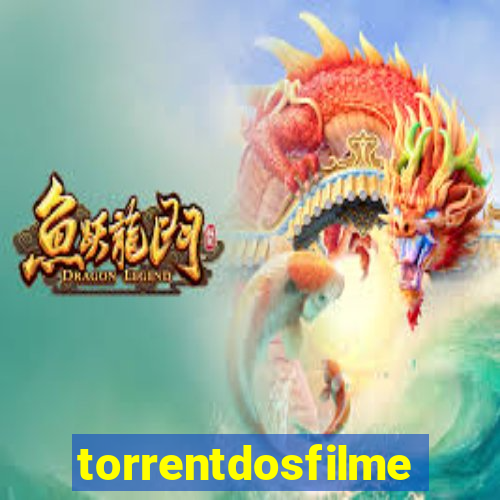 torrentdosfilmeshd