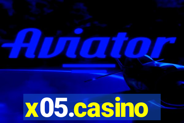 x05.casino