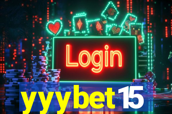 yyybet15